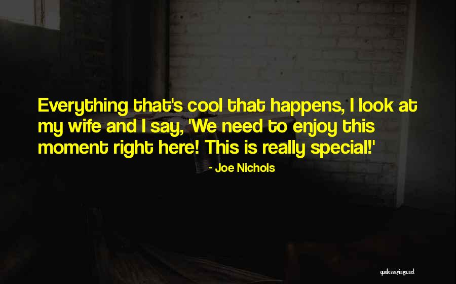 Ellipsism Quotes By Joe Nichols Ellipsism Quotes By Joe Nichols