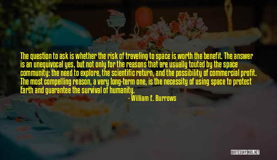 Elliptical Trainer Quotes By William E. Burrows Elliptical Trainer Quotes By William E. Burrows
