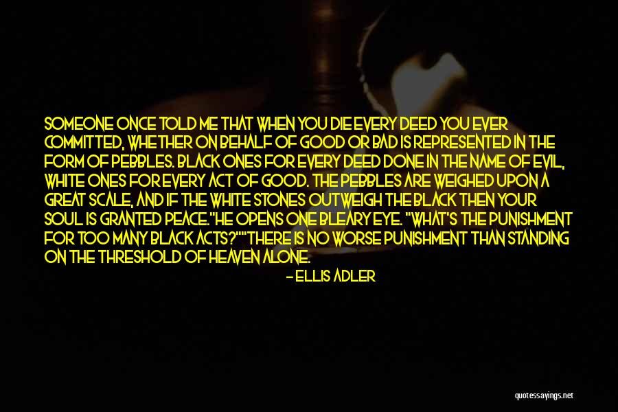 Ellis Adler Quotes 2186252