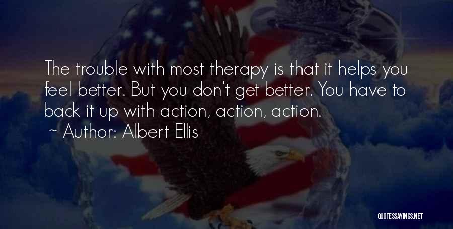 Ellis Albert Quotes By Albert Ellis