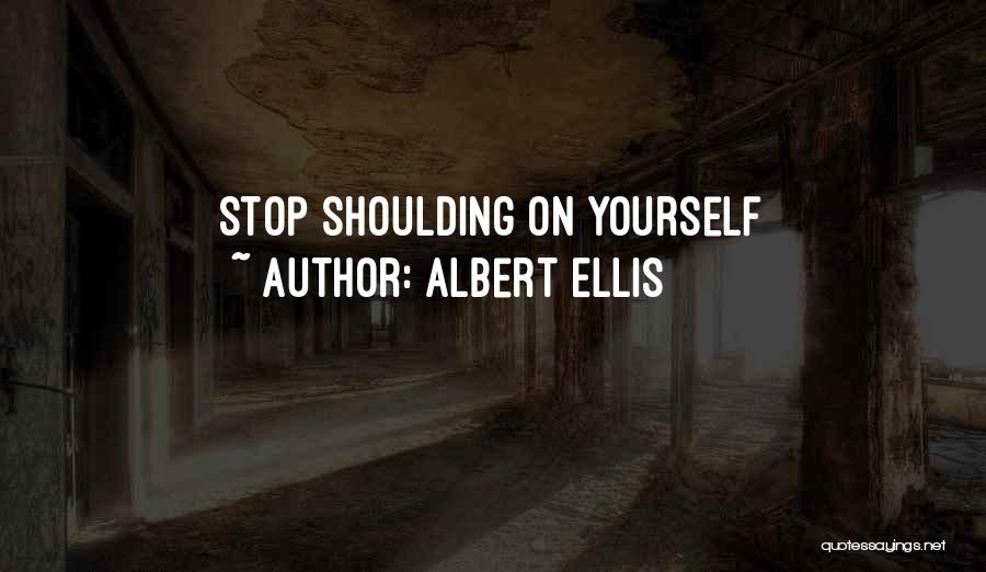 Ellis Albert Quotes By Albert Ellis