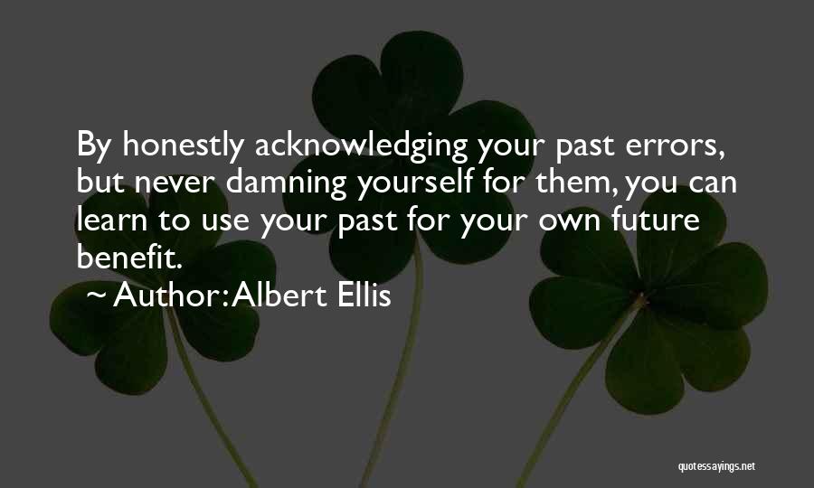 Ellis Albert Quotes By Albert Ellis