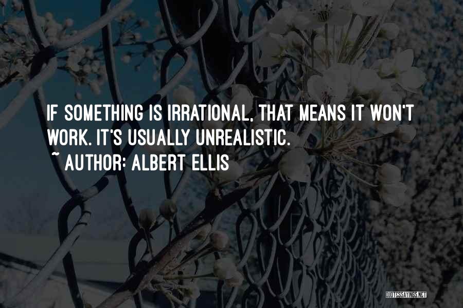 Ellis Albert Quotes By Albert Ellis