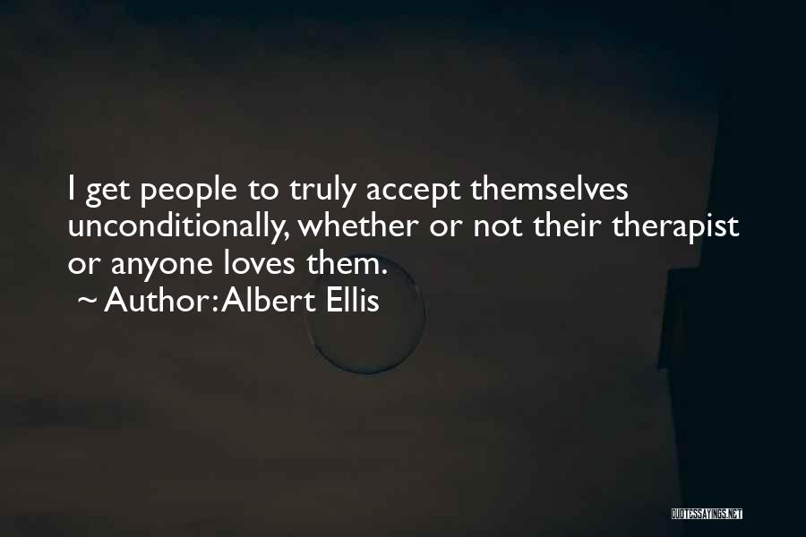 Ellis Albert Quotes By Albert Ellis