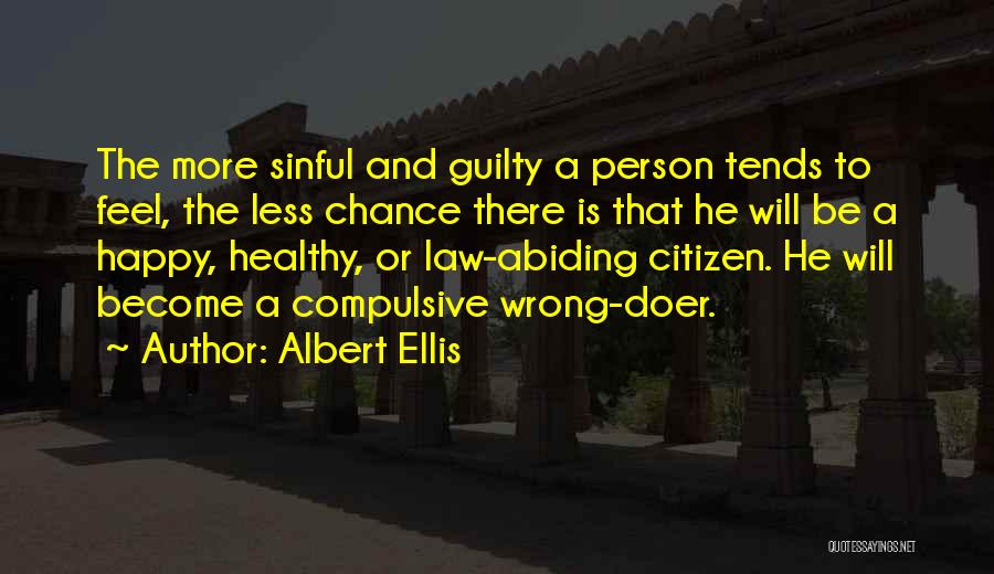 Ellis Albert Quotes By Albert Ellis