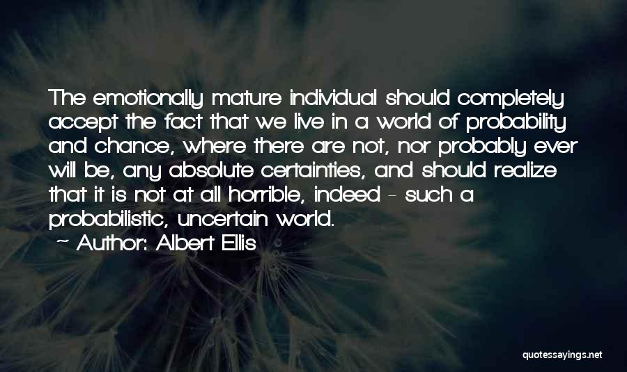 Ellis Albert Quotes By Albert Ellis