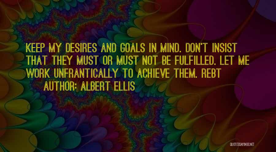 Ellis Albert Quotes By Albert Ellis