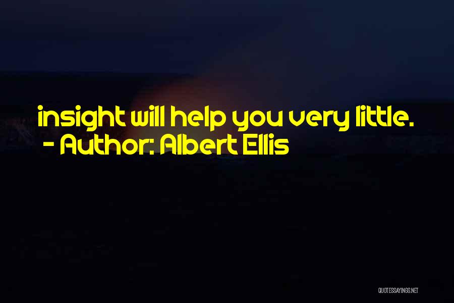 Ellis Albert Quotes By Albert Ellis