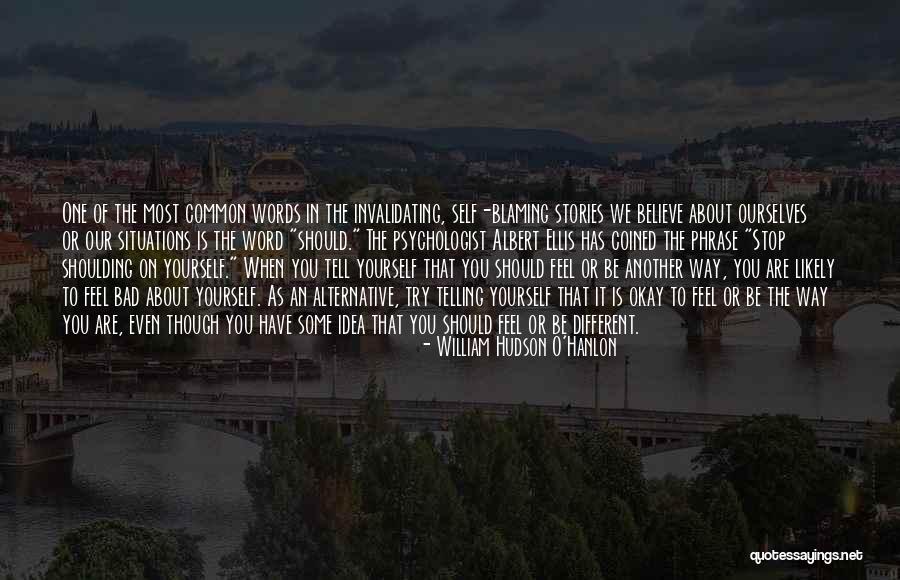 Ellis Albert Quotes By William Hudson O'Hanlon Ellis Albert Quotes By William Hudson O'Hanlon