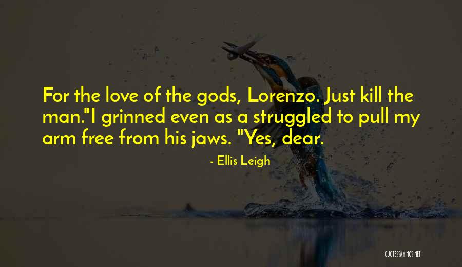 Ellis Leigh Quotes 1153984 Ellis Leigh Quotes 1153984