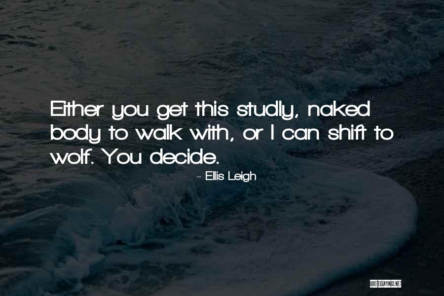 Ellis Leigh Quotes 1906937 Ellis Leigh Quotes 1906937