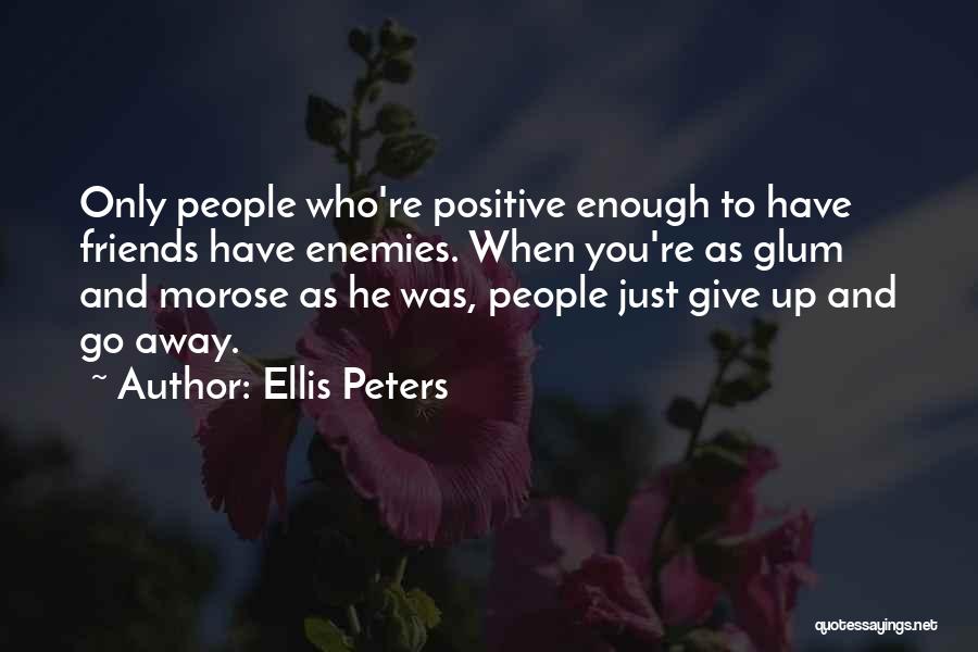 Ellis Peters Quotes 221135