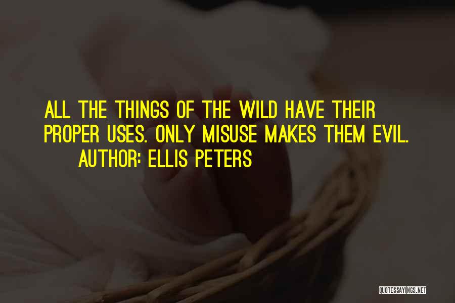 Ellis Peters Quotes 2270376