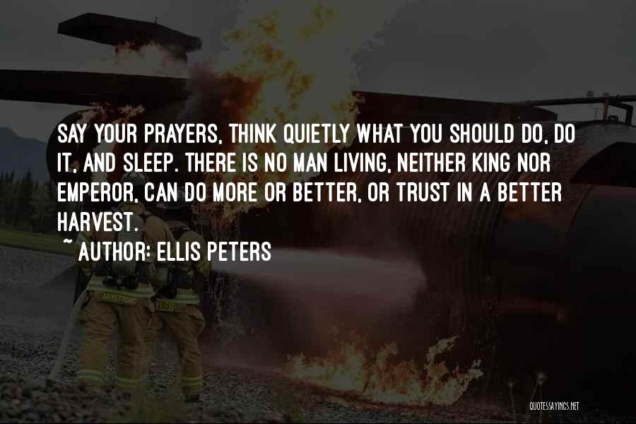 Ellis Peters Quotes 511721