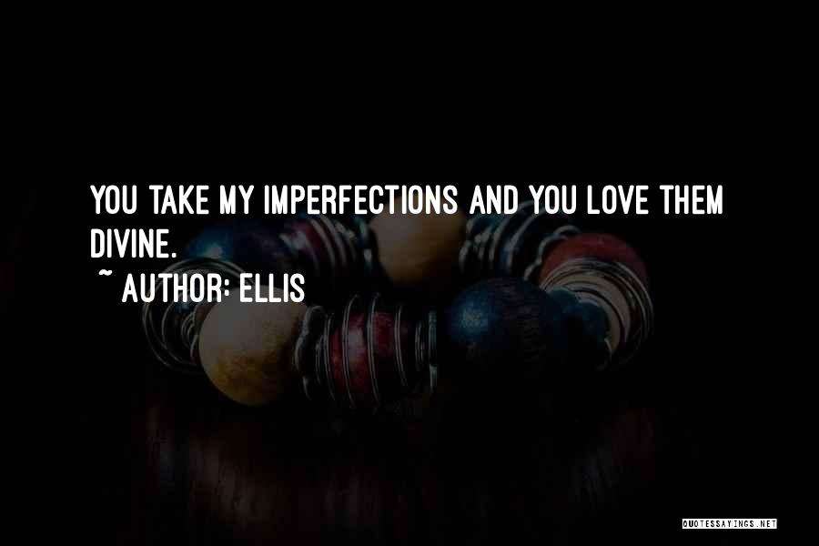 Ellis Quotes 2128600