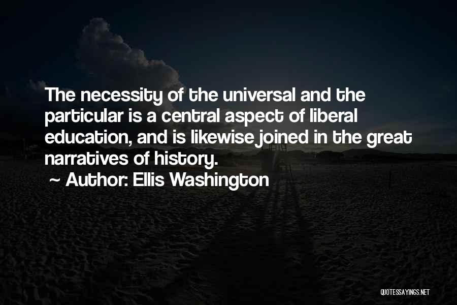 Ellis Washington Quotes 2106496