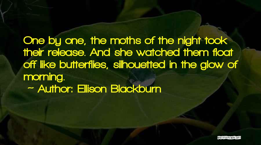 Ellison Blackburn Quotes 1023932