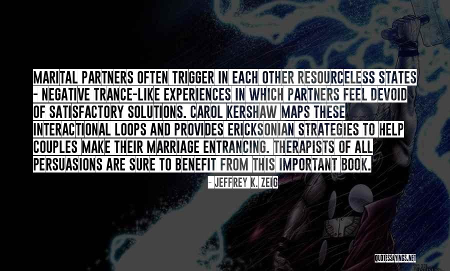 Ellix Quotes By Jeffrey K. Zeig Ellix Quotes By Jeffrey K. Zeig
