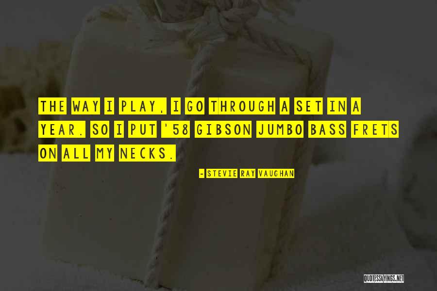 Ellix Quotes By Stevie Ray Vaughan Ellix Quotes By Stevie Ray Vaughan