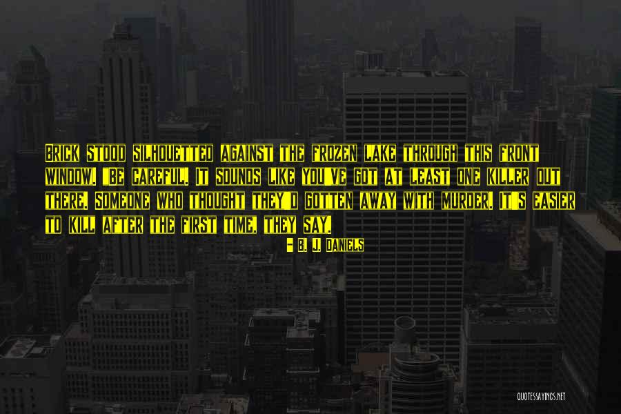 Ellmaker Johnson Quotes By B. J. Daniels Ellmaker Johnson Quotes By B. J. Daniels