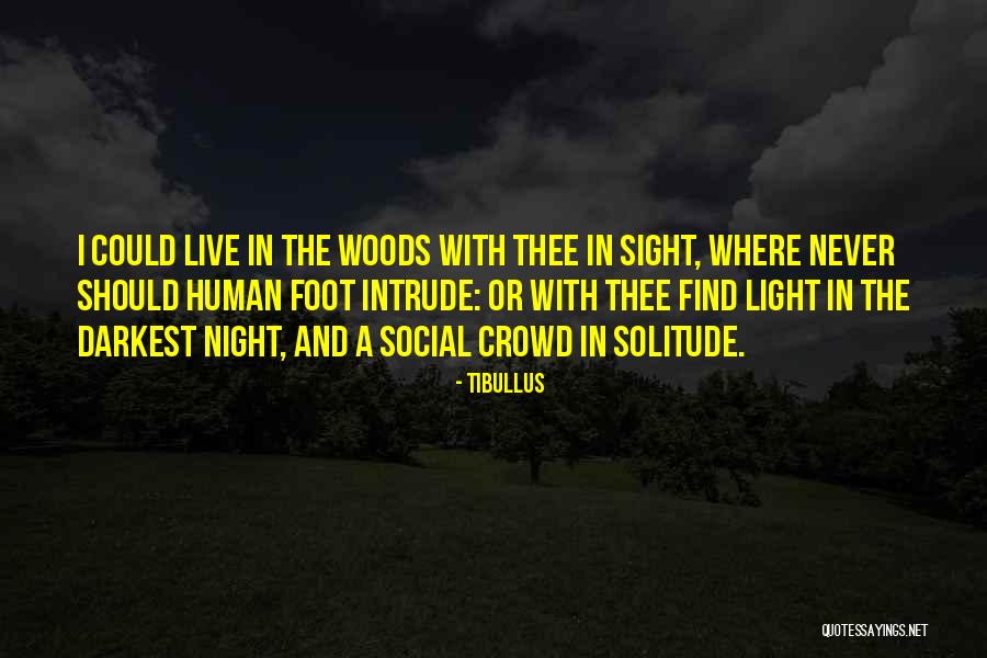 Ellory Lien Quotes By Tibullus Ellory Lien Quotes By Tibullus