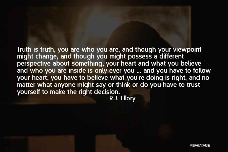 Ellory Quotes By R.J. Ellory Ellory Quotes By R.J. Ellory