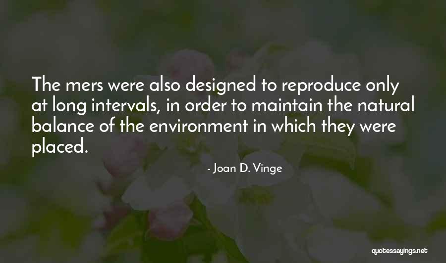 Ellos Estan Quotes By Joan D. Vinge Ellos Estan Quotes By Joan D. Vinge