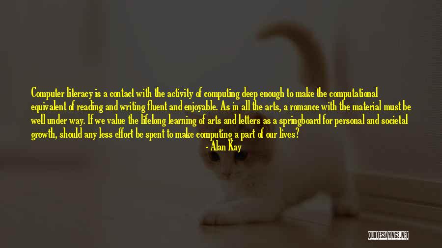 Ellowes Quotes By Alan Kay Ellowes Quotes By Alan Kay