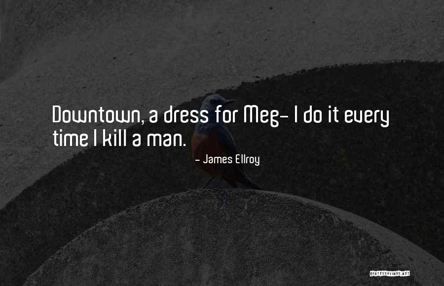 Ellroy White Jazz Quotes By James Ellroy Ellroy White Jazz Quotes By James Ellroy