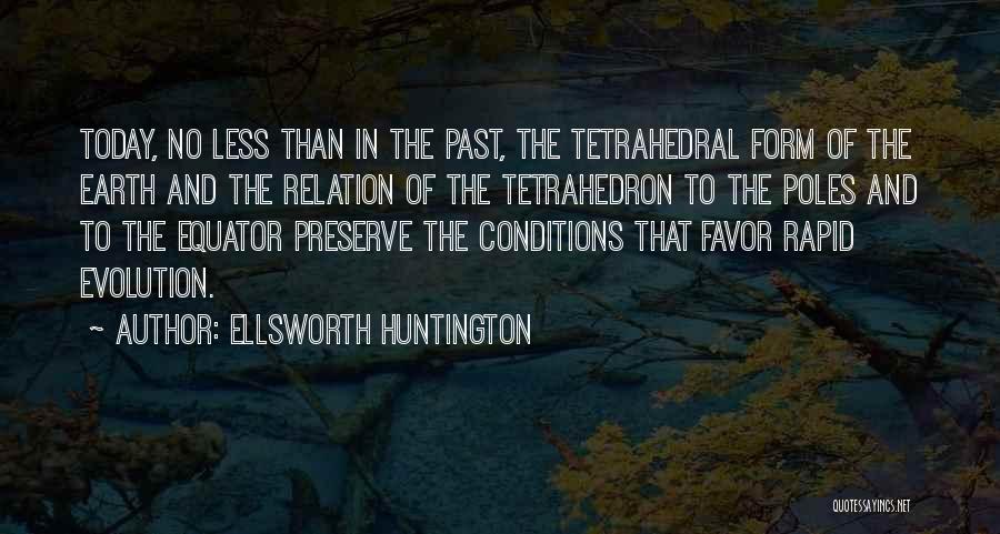 Ellsworth Huntington Quotes 1160339