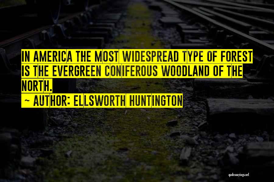 Ellsworth Huntington Quotes 1163282