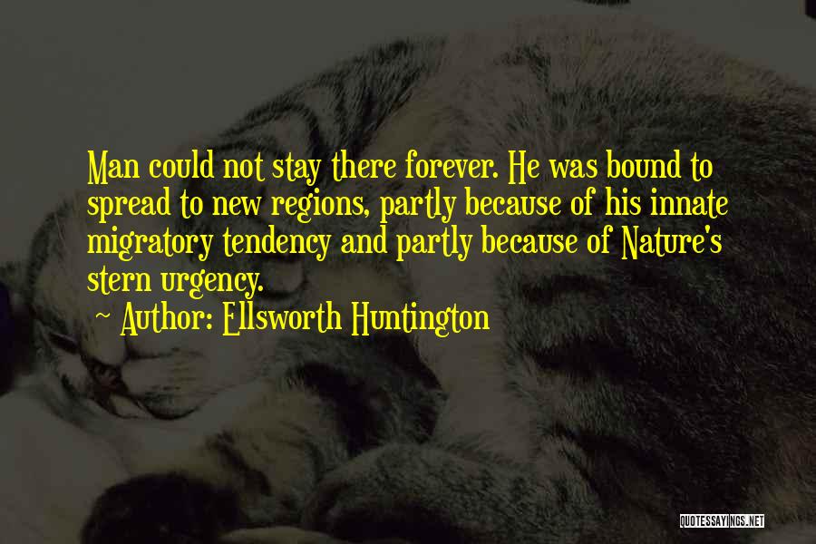 Ellsworth Huntington Quotes 1562500