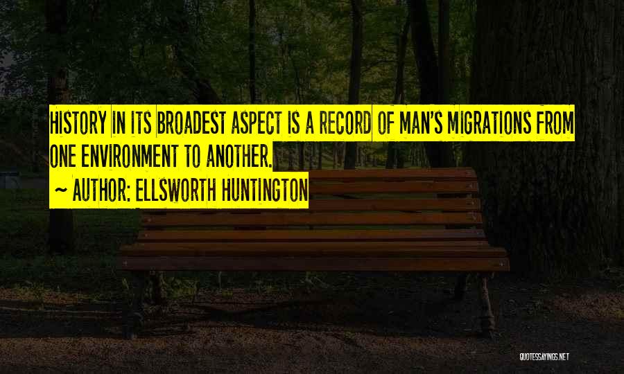 Ellsworth Huntington Quotes 1679760