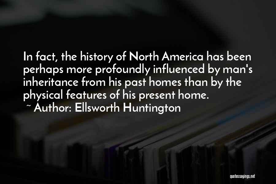 Ellsworth Huntington Quotes 2005387