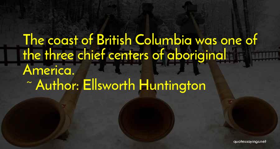 Ellsworth Huntington Quotes 240948