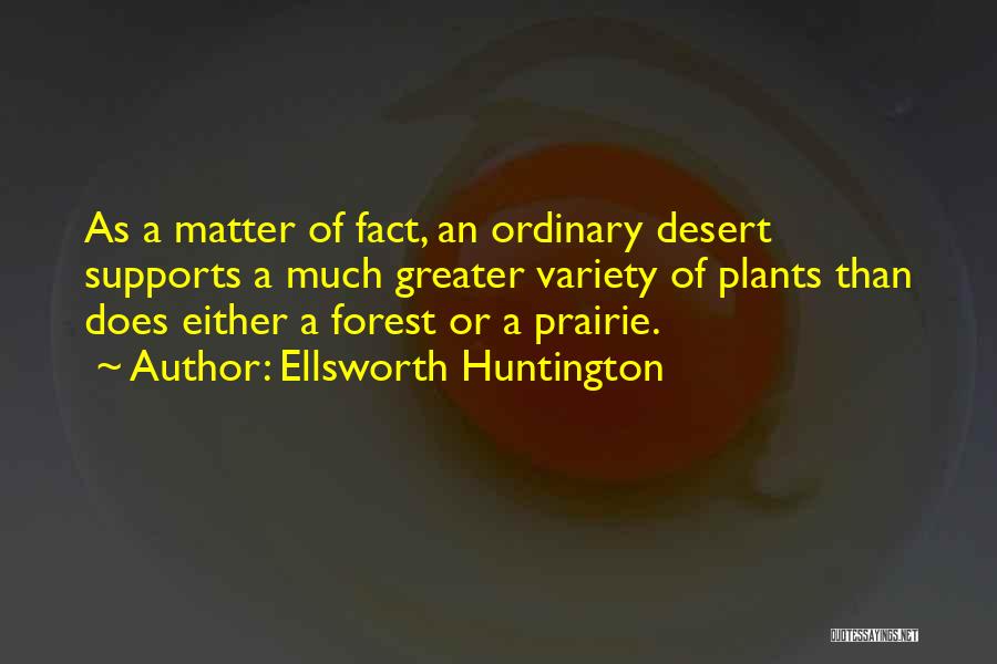 Ellsworth Huntington Quotes 740756