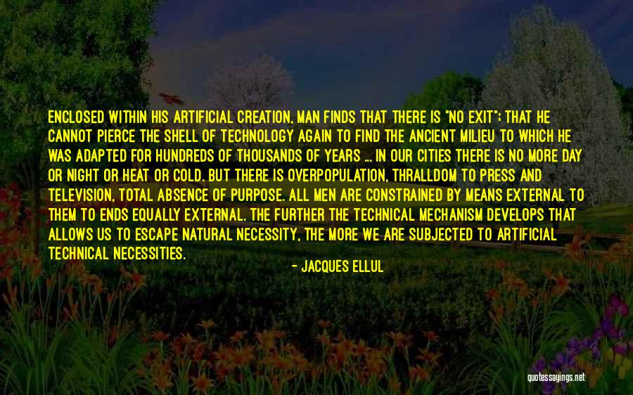 Ellul Co Quotes By Jacques Ellul Ellul Co Quotes By Jacques Ellul