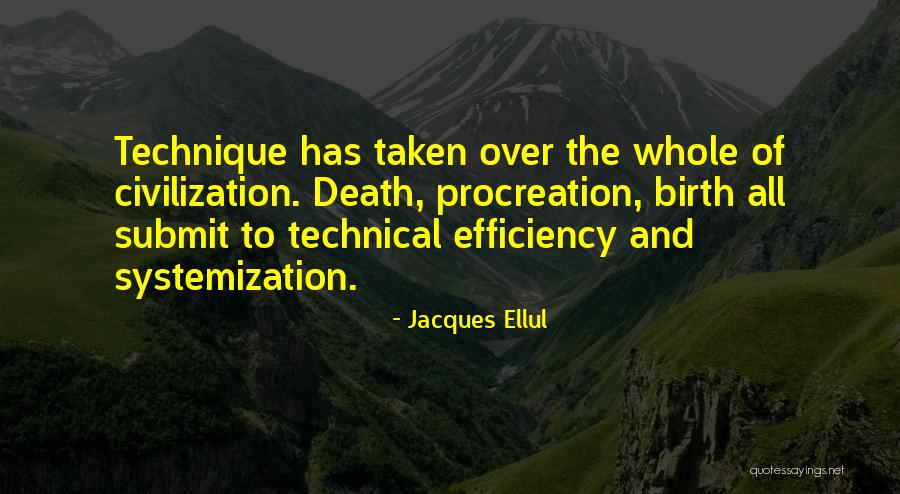 Ellul Co Quotes By Jacques Ellul Ellul Co Quotes By Jacques Ellul