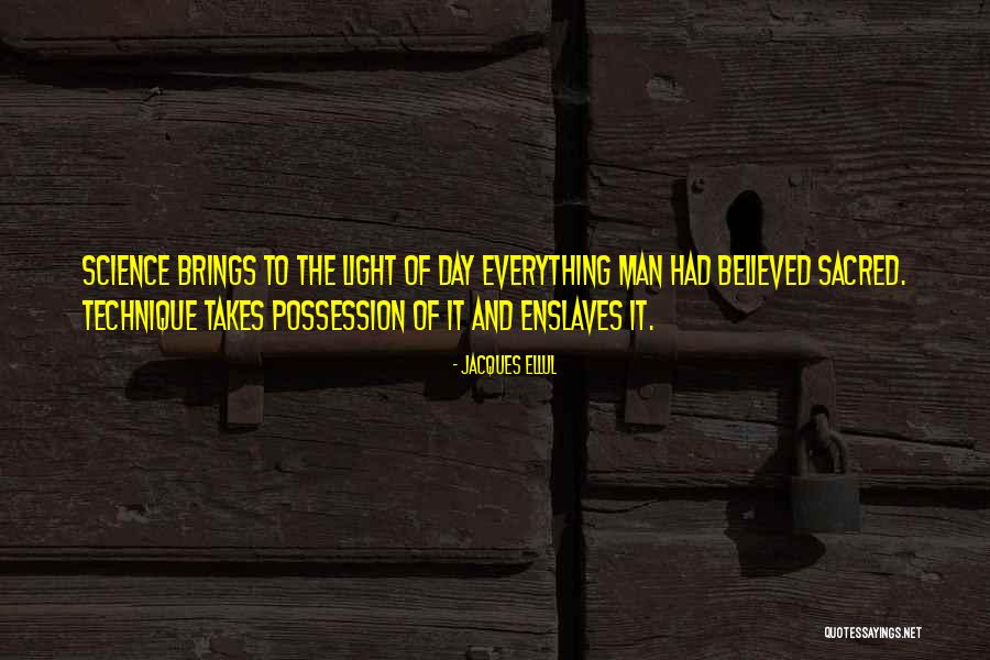 Ellul Co Quotes By Jacques Ellul Ellul Co Quotes By Jacques Ellul