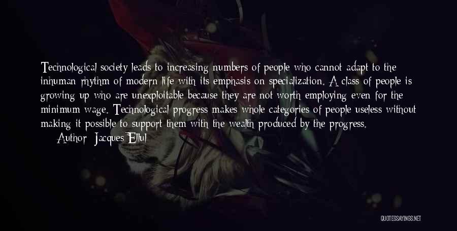 Ellul Society Quotes By Jacques Ellul