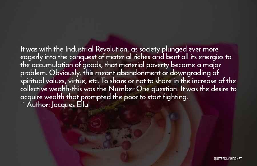 Ellul Society Quotes By Jacques Ellul