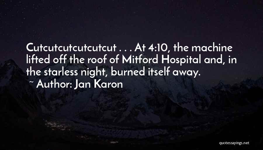 Ellul Society Quotes By Jan Karon