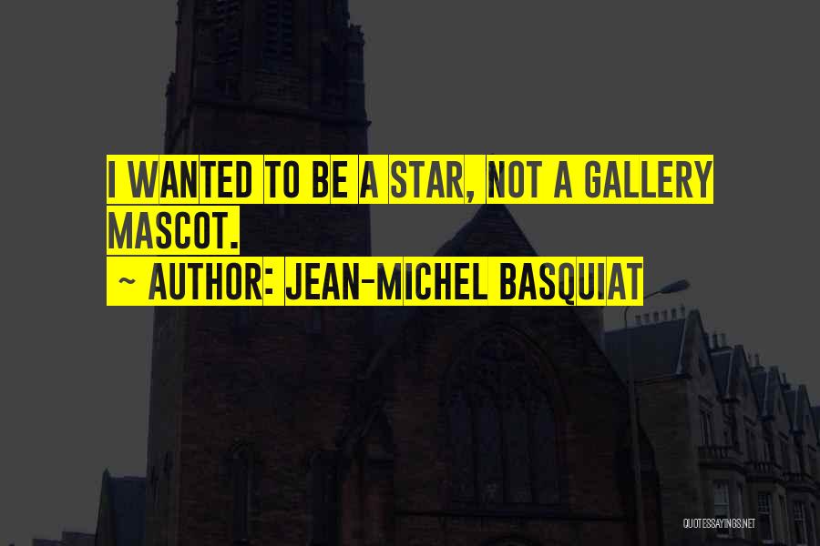Ellul Society Quotes By Jean-Michel Basquiat