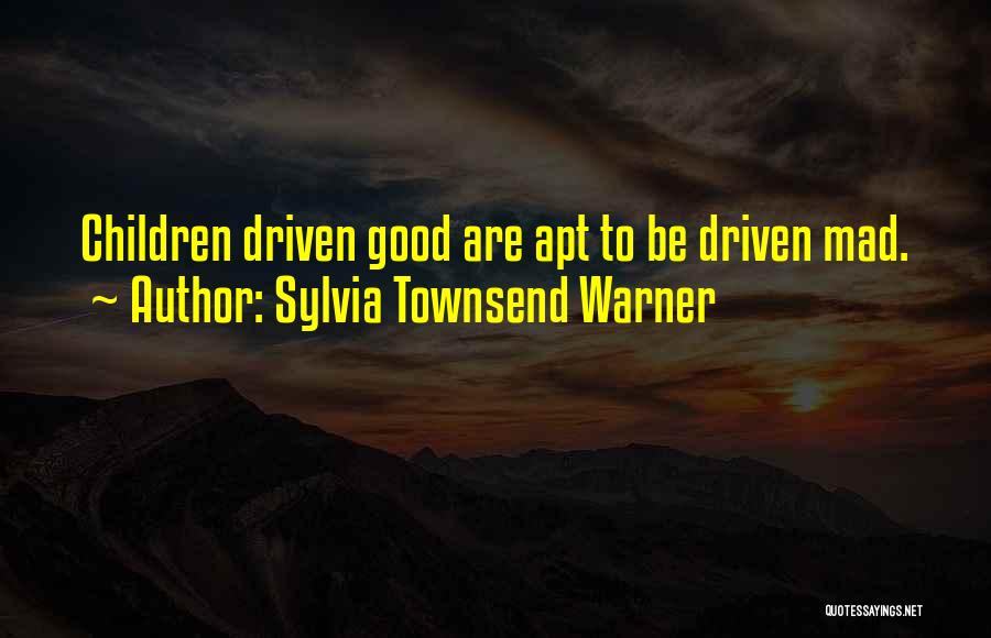 Ellul Society Quotes By Sylvia Townsend Warner