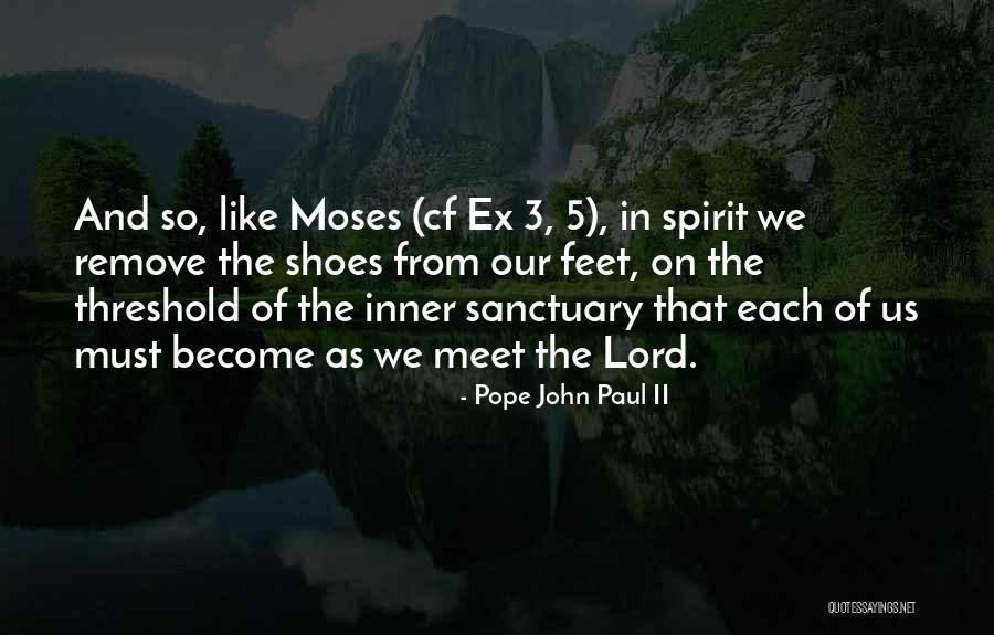 Ellwanger Dollhouse Quotes By Pope John Paul II Ellwanger Dollhouse Quotes By Pope John Paul II