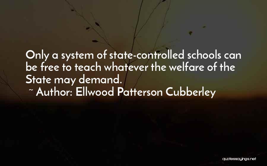 Ellwood Patterson Cubberley Quotes 768926