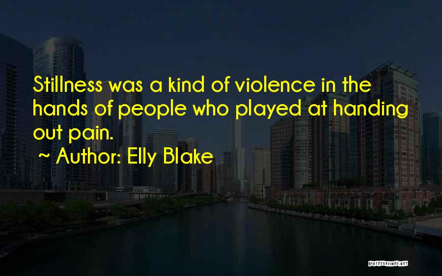 Elly Blake Quotes 2246564