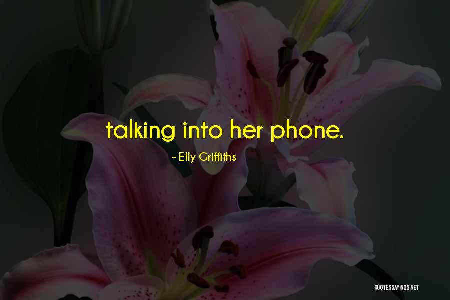 Elly Griffiths Quotes 1091045 Elly Griffiths Quotes 1091045