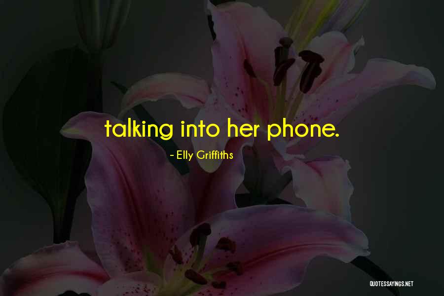 Elly Griffiths Quotes 1091045