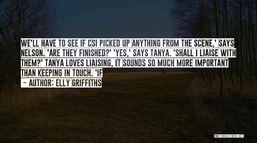 Elly Griffiths Quotes 1909726